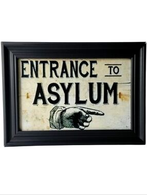 Insane Asylum Halloween Gothic Dark Memento Halloeedn Funny Sign Homd Dd Decor